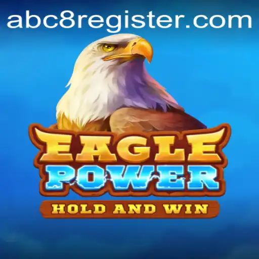 Unleashing the Thrill of EaglePower: A Deep Dive into the Dynamic World of ABC8